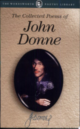 The Collected Poems of John Donne