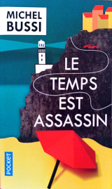 Le temps est assassin