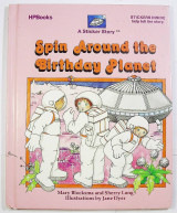 Spin around the birthday planet