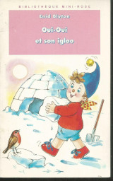 Oui-Oui et son igloo