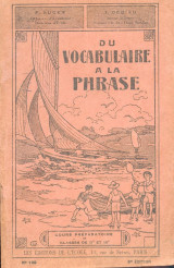 Du vocabulaire à la phrase