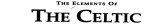 The Elements of the Celtic Tradition