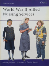 Wolrd War 2 Allied Nursing Services (Men-at-Arms 370)2