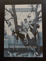 My Metamorphosis