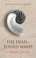 The Dead-tossed Waves