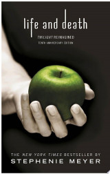 Life and Death: Twilight Reimagined