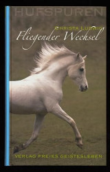 Hufspuren 1: Fliegender Wechsel