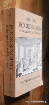 Bookbinding: Its Background and Technique (Two Volumes Bound as One)