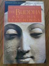 An Introduction to the Buddha and His Teachings