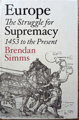 Europe the struggle for supremacy 1453 to the present