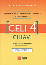 Celi 4: Preparazione alla prova scritta e orale attività lessicali: livello avanzato C1: Chiavi