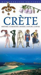 Crète: Histoire, Curiosités, Musées, Nature, Cartes