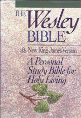 The Wesley Bible New King James Version