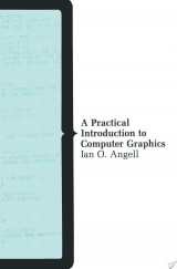 A Practical Introduction to Computer Graphics