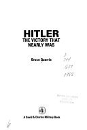 Hitler, the Victory that Nearly was