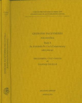 Georgios Pachymeres. Philosophia, Book 3. In Aristotelis de Caelo Commentary: Editio princeps. Prolegomena, Text, Indices