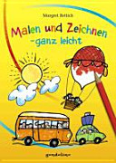 Malen und Zeichnen - ganz leicht