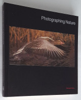 Life Library of Photography - Photographing Nature (Revised edition)