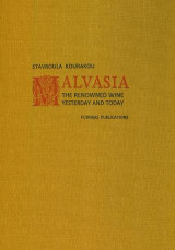 Malvasia: The Renowned Wine Yesterday and Today