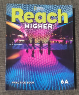 Reach Higher 6A: Practice Book