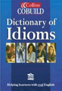Collins Cobuild Dictionary of Idioms