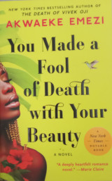 You Made a Fool of Death with Your Beauty