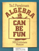 Algebra Can be Fun