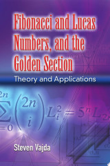 Fibonacci and Lucas Numbers, and the Golden Section