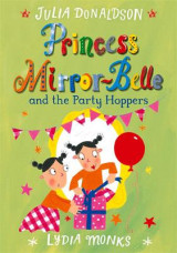 Princess Mirror- belle and the party poppers