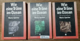 Wie eine Trane im Ozean - 3 bande : Der verbrannte Dornbusch – Tiefer als der Abgund – Die verlorene Bucht