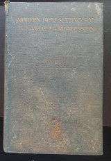 Modern Bonesetting for the Medical Profession