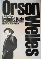 Orson Welles A Critical View