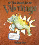 The Search for Vile Things
