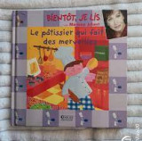 Le pâtissier qui fait des merveilles