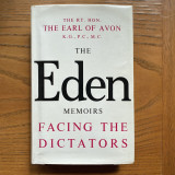The Eden Memoirs 1: Facing the dictators 1923-1938