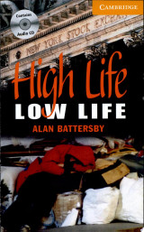 High Life, Low Life Level 4 Book with Audio CDs (2) Pack