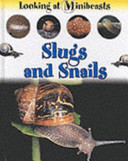 Slugs and Snails