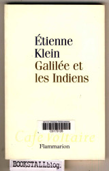 Galilee et les Indiens : Allons-nous liquider la science?