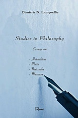 Studies in philosophy: Essays on Heraclitus, Plato, Nietzsche and Marcuse