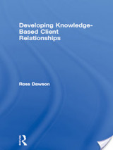 Developing Knowledge-based Client Relationships