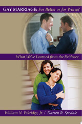 Gay Marriage: for Better Or for Worse?