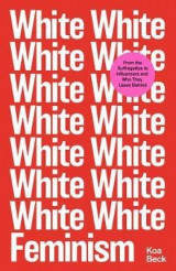 WHITE FEMINISM
