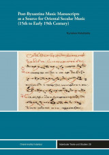 Post-Byzantine Music Manuscripts as a Source for Oriental Secular Music