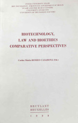 Biotechnology, Law and Bioethics