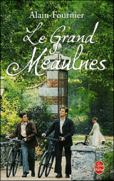 Le grand Meaulnes /Alain-Fournier. Préface et comm. par Daniel Leuwers