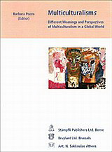 Multiculturalisms: Different meanings and perspectives of multiculturalism in a global world