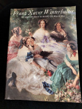 Franz Xaver Winterhalter et les cours d'Europe de 1830 à 1870, Musée du Petit Palais, 12 février 7 mai 1988
