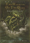 H.P. Lovecraft's The Haunter of the Dark and Other Grotesque Visions