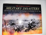 The World's Worst Military Disasters