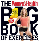 The Women's Health Big Book of Exercises